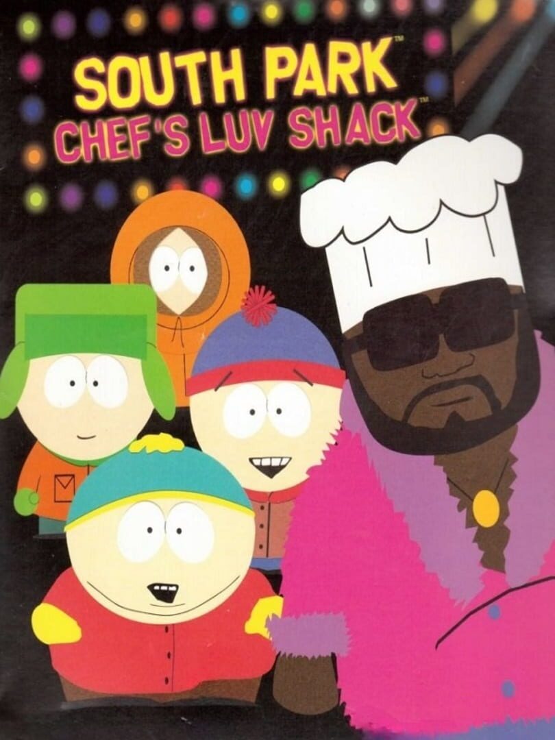 Chef's luv shack. South Park Chef s Luv Shack. South Park: Chef’s Luv Shack.