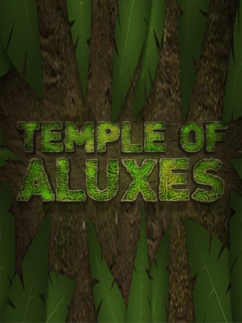 Temple of Aluxes
