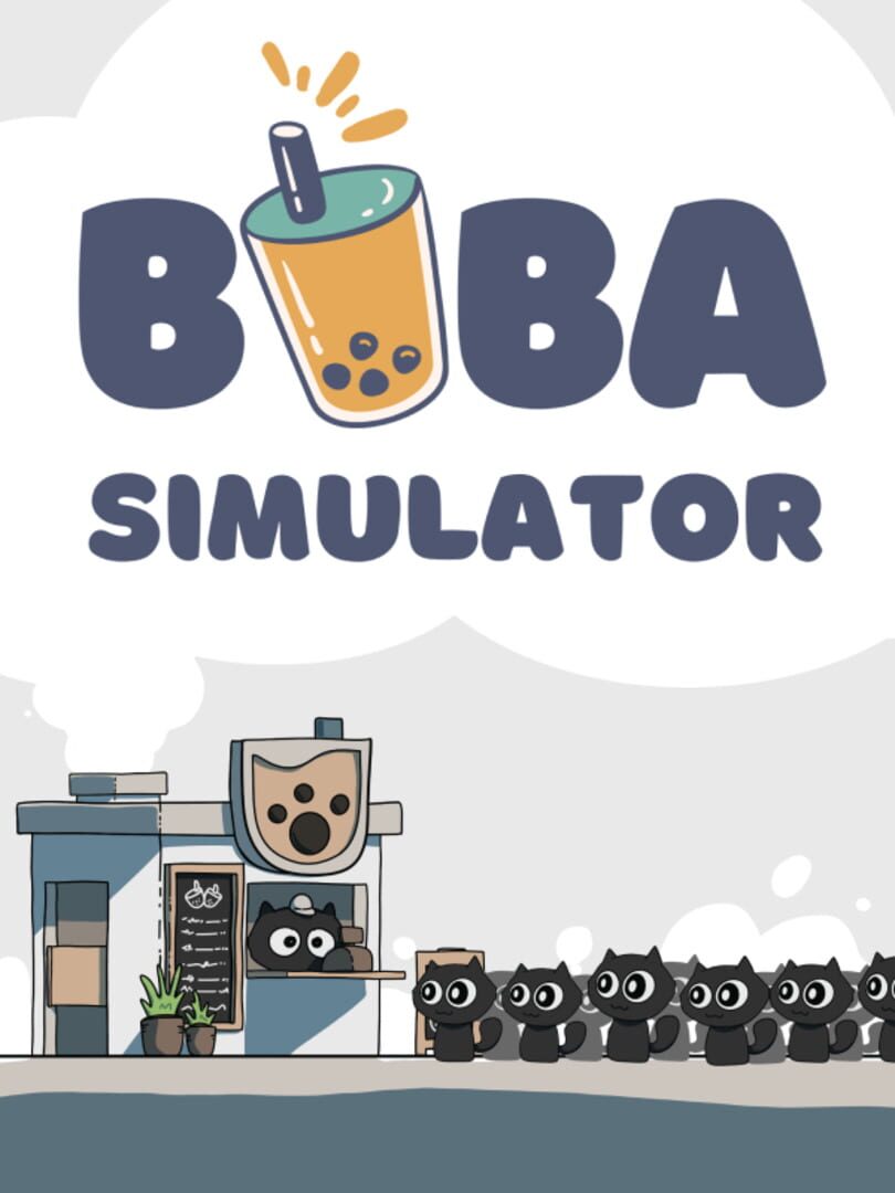 Boba Simulator (2022)