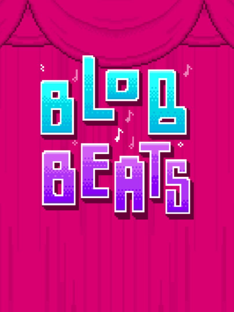 Blob Beats (2022)