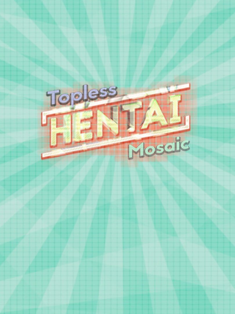 Topless Hentai Mosaic (2019)