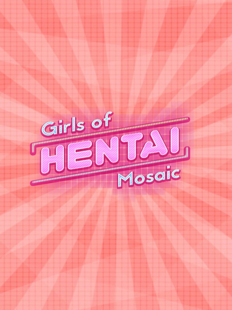 Girls of Hentai Mosaic (2019)