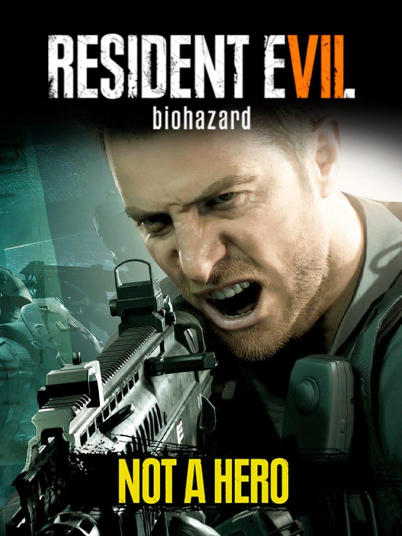 DLC Resident Evil 7: Biohazard - Not A Hero (2017)
