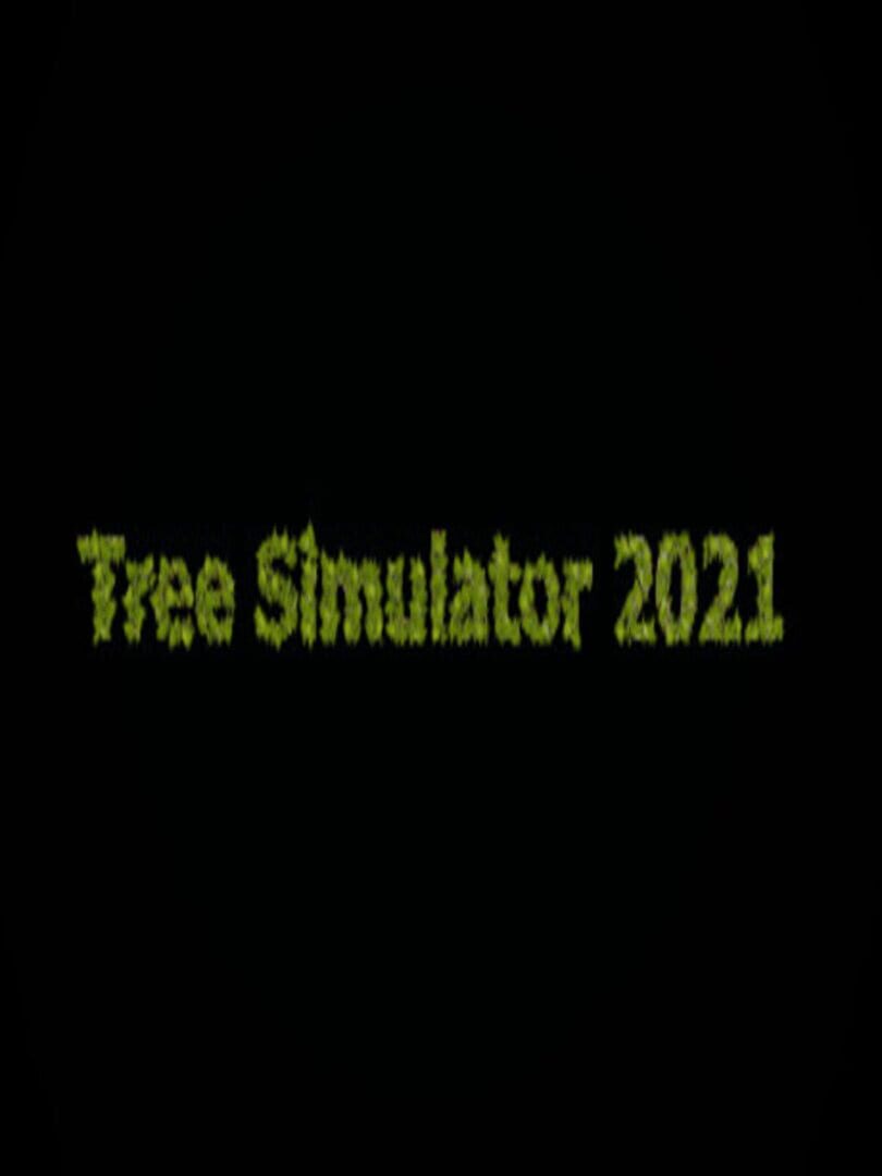 Tree Simulator 2021 (2020)