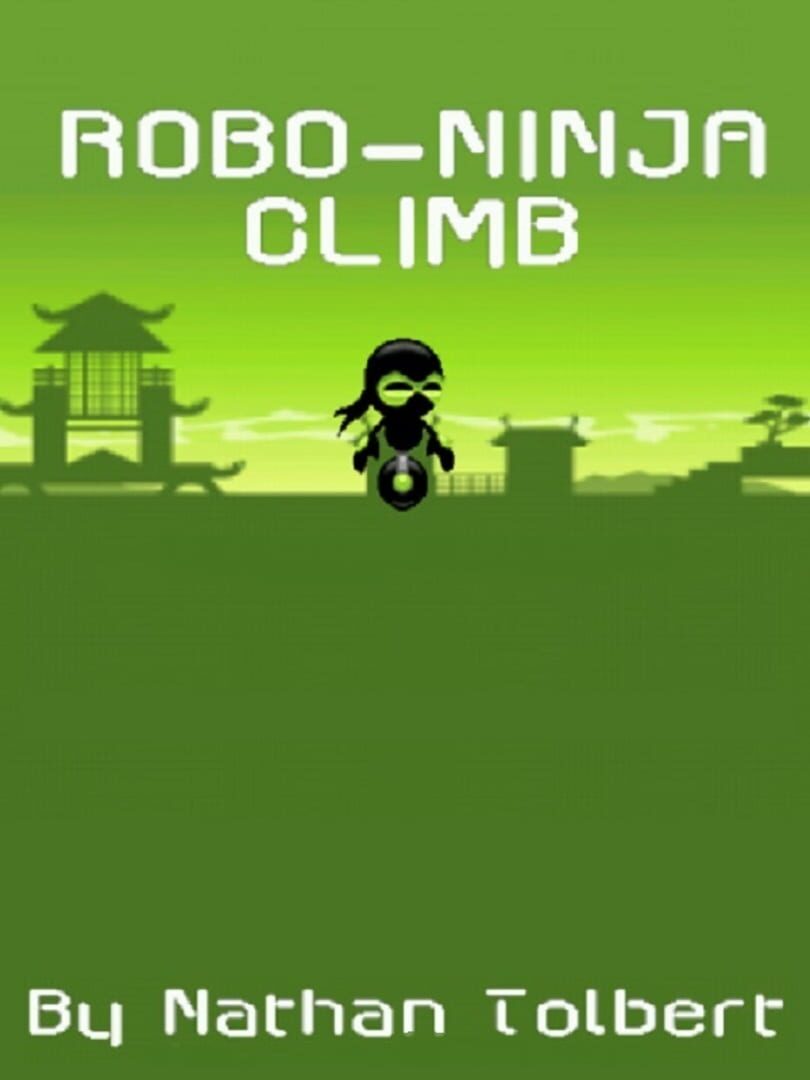 Robo-Ninja Climb (2017)