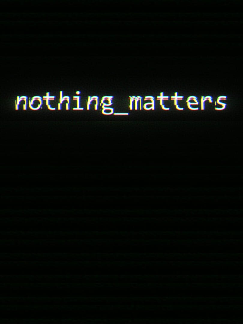 Nothing_Matters (2023)