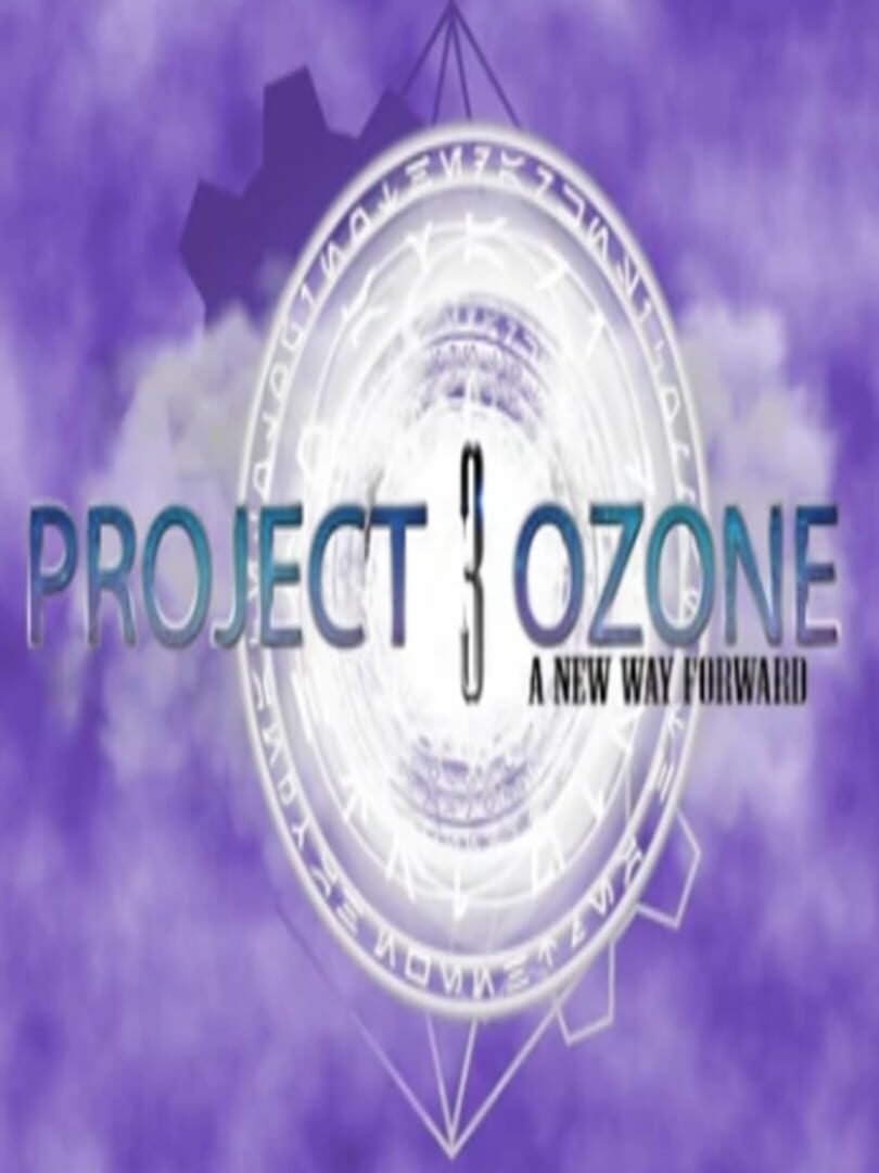 Project Ozone 3 (2017)