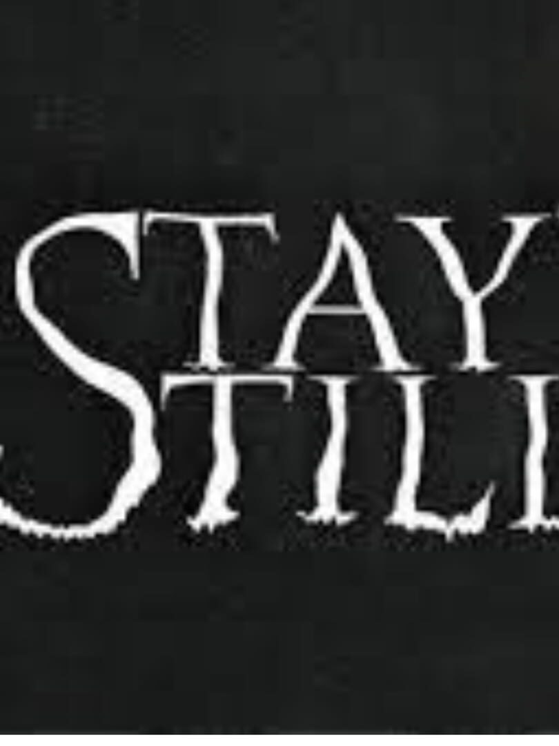 Stay Still (2023)