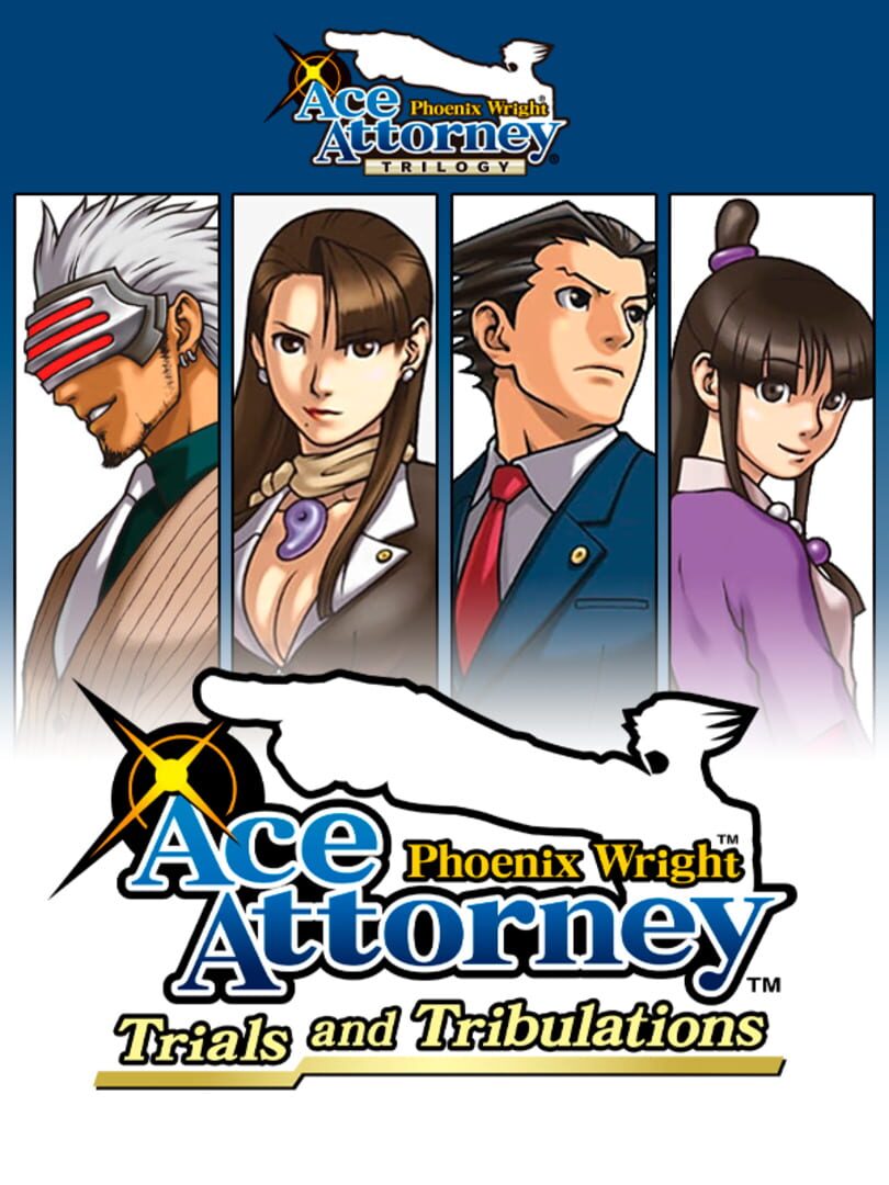 Phoenix Wright: Ace Attorney - Trials and Tribulations