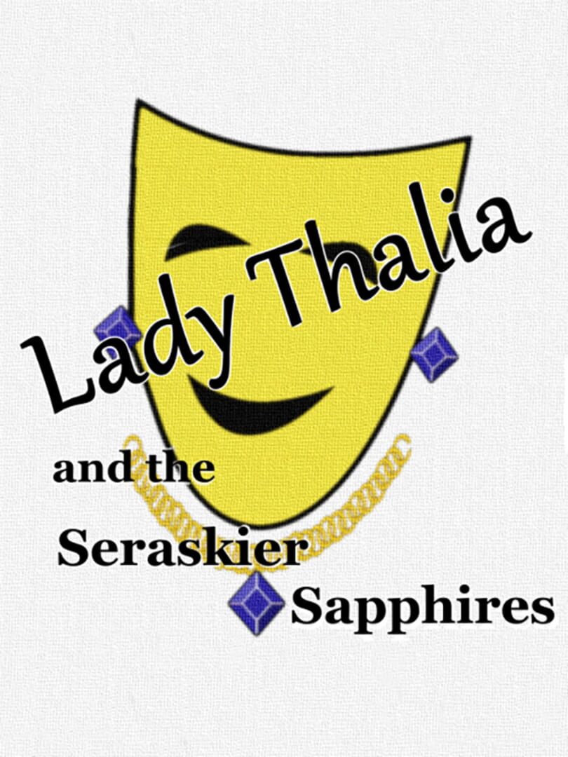 Lady Thalia and the Seraskier Sapphires (2021)