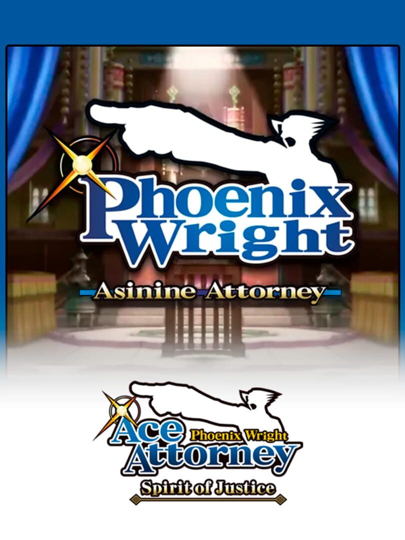 Phoenix Wright: Ace Attorney - Spirit of Justice: Phoenix Wright - Asinine Attorney (2016)