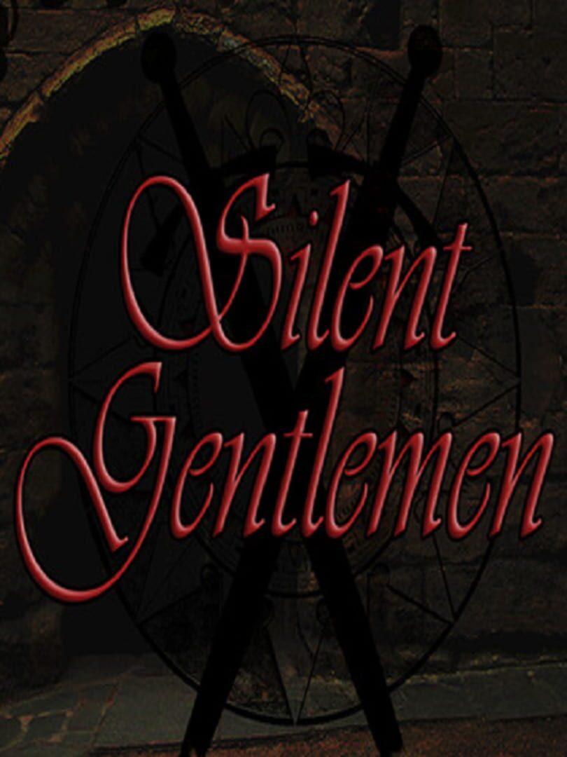 Silent Gentlemen (2017)