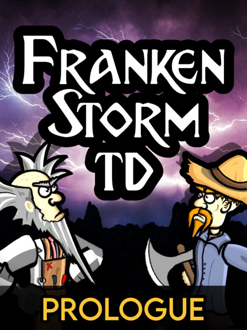 FrankenStorm TD: Prologue (2021)