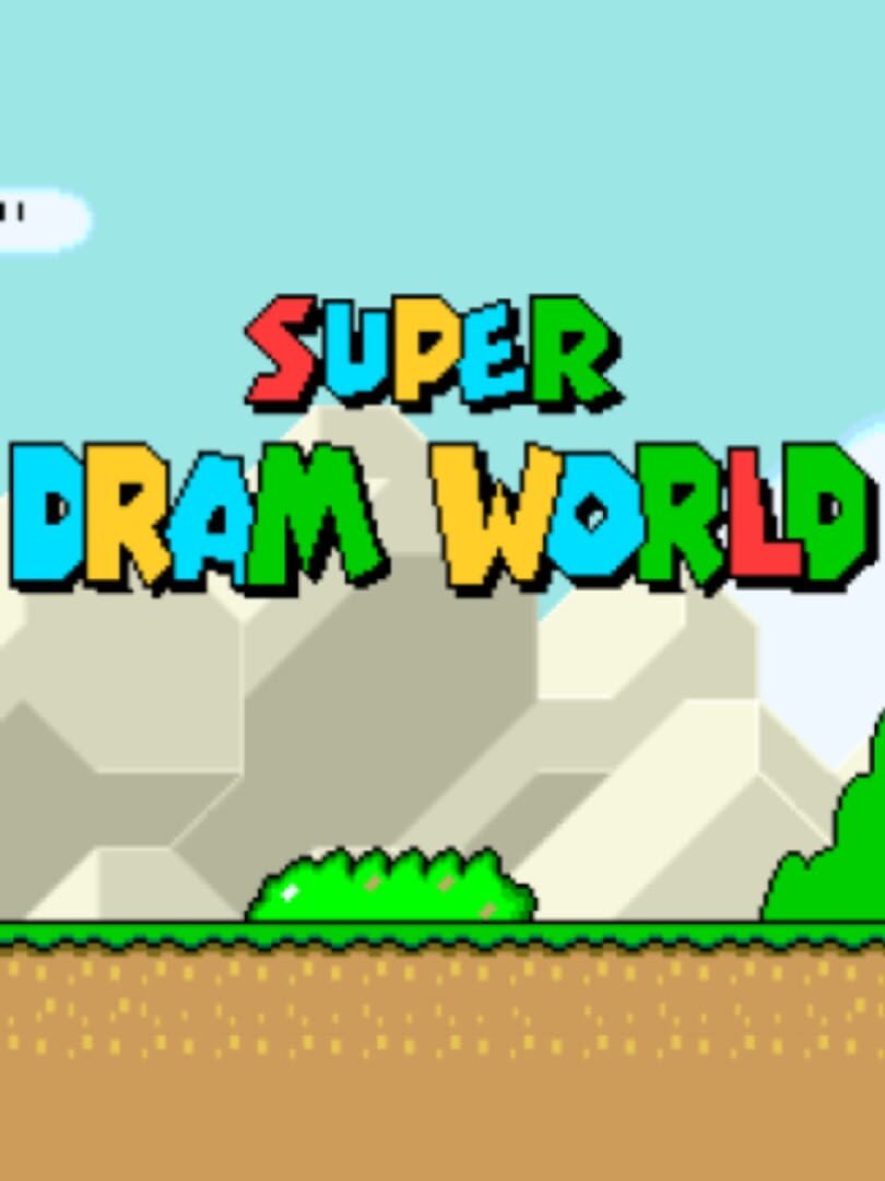 Super Dram World (2015)