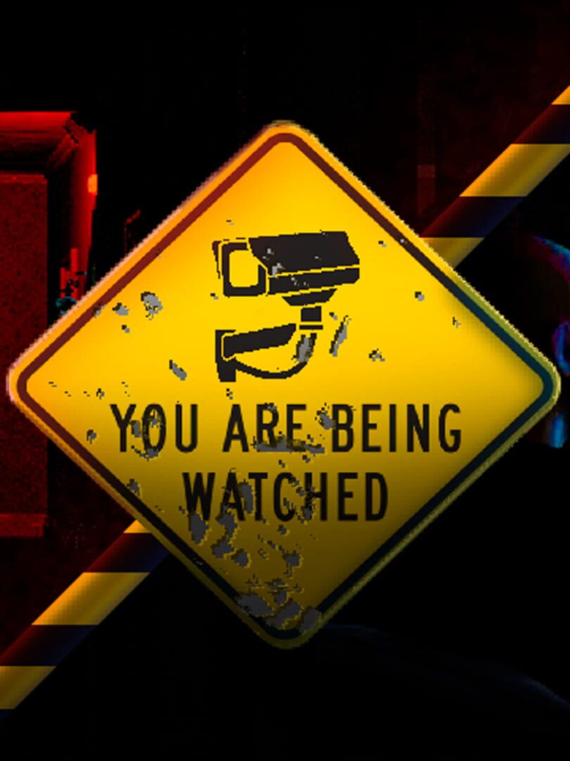 You Are Being Watched (2025)