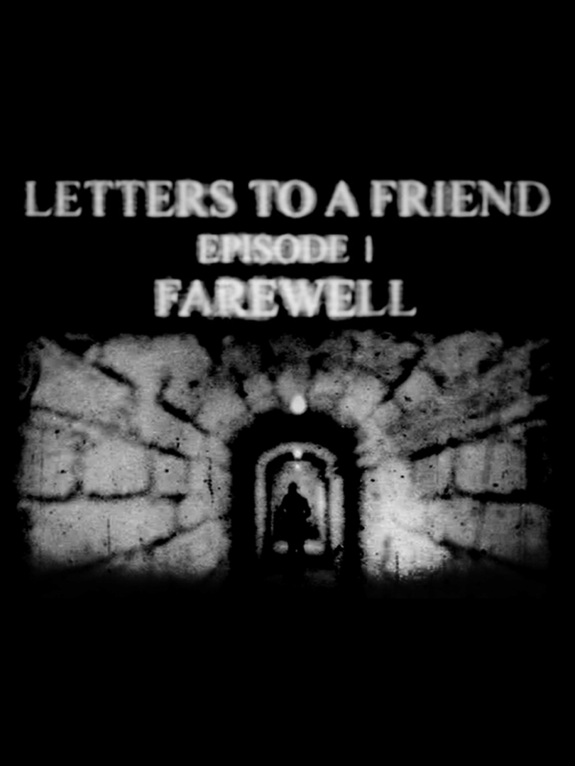 Letters to a Friend: Farewell Cover