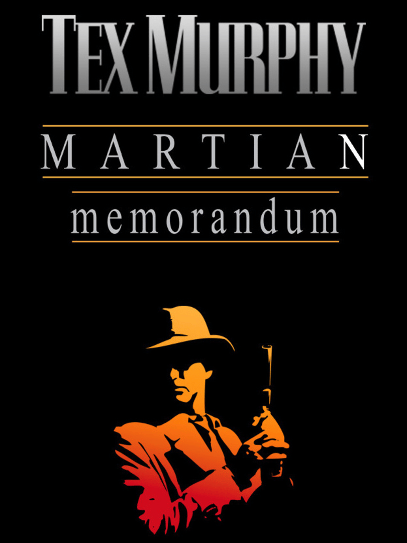 Tex Murphy: Martian Memorandum Cover