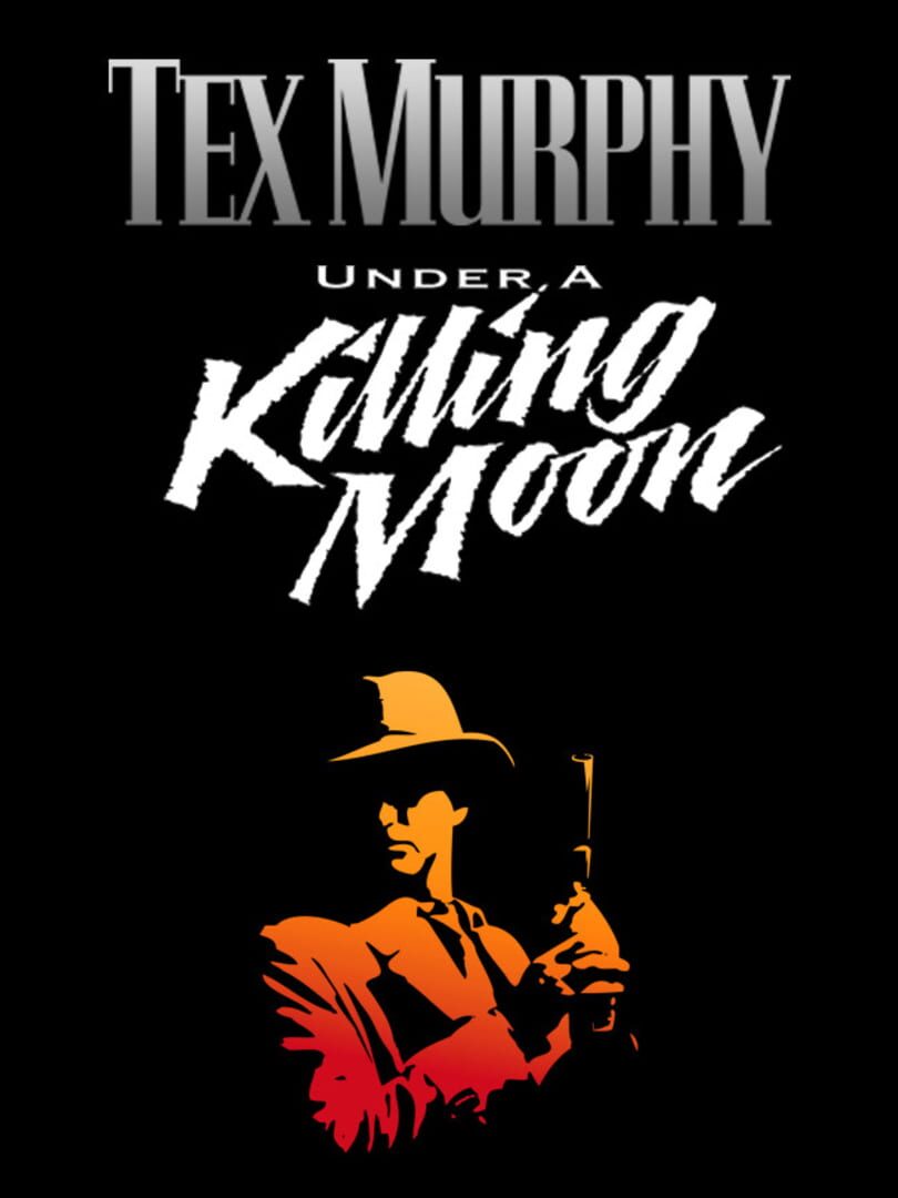 Tex Murphy: Under a Killing Moon (1994)