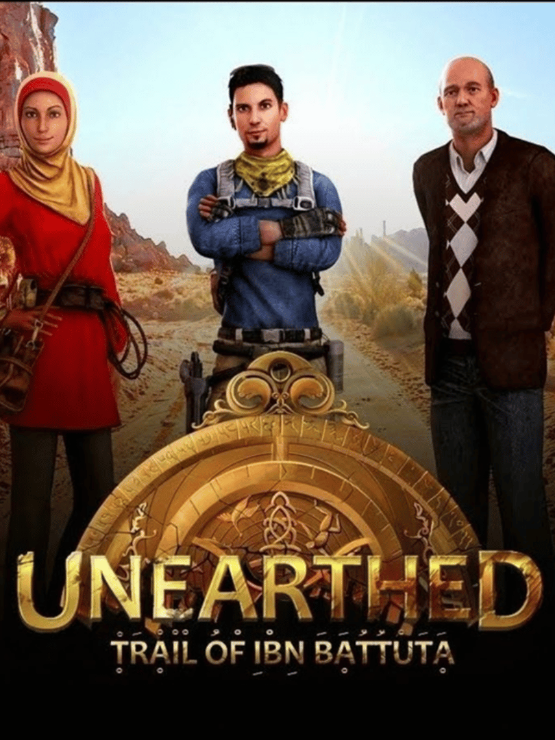 Unearthed: Trail of Ibn Battuta Cover