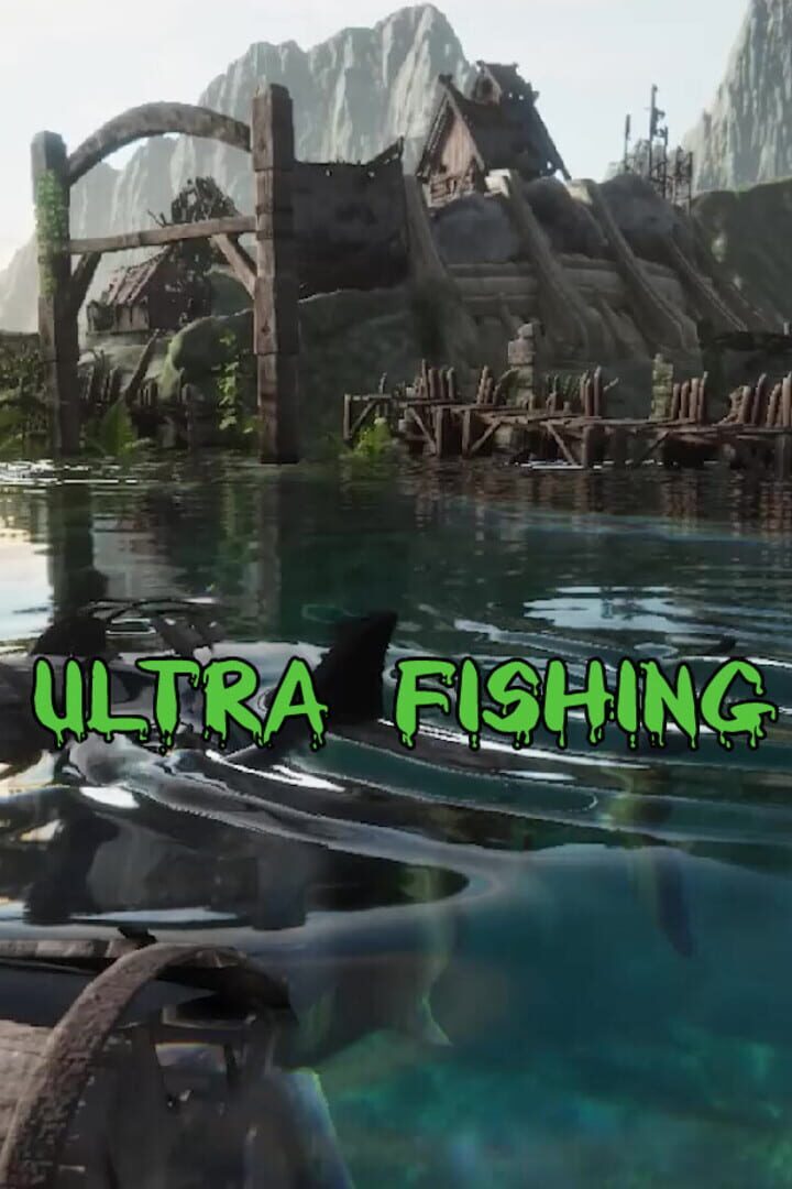 Ultra Fishing