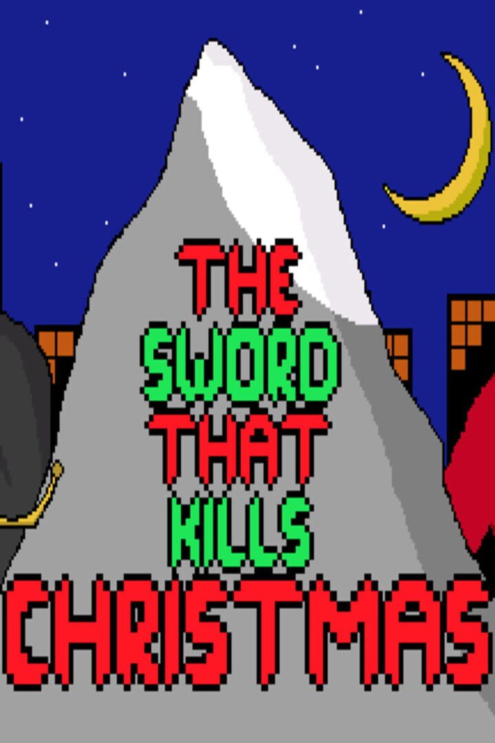 The Sword That Kills Christmas