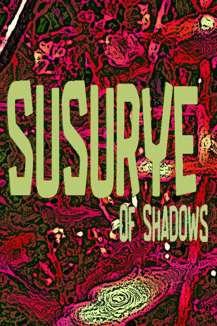 Cover image of Susurye of Shadows