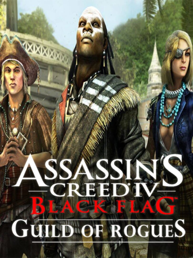 Assassin's Creed IV Black Flag: Guild of Rogues (2014)