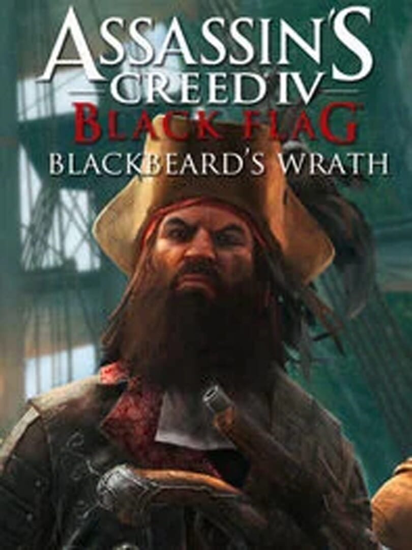 Assassin's Creed IV Black Flag: Blackbeard's Wrath (2013)