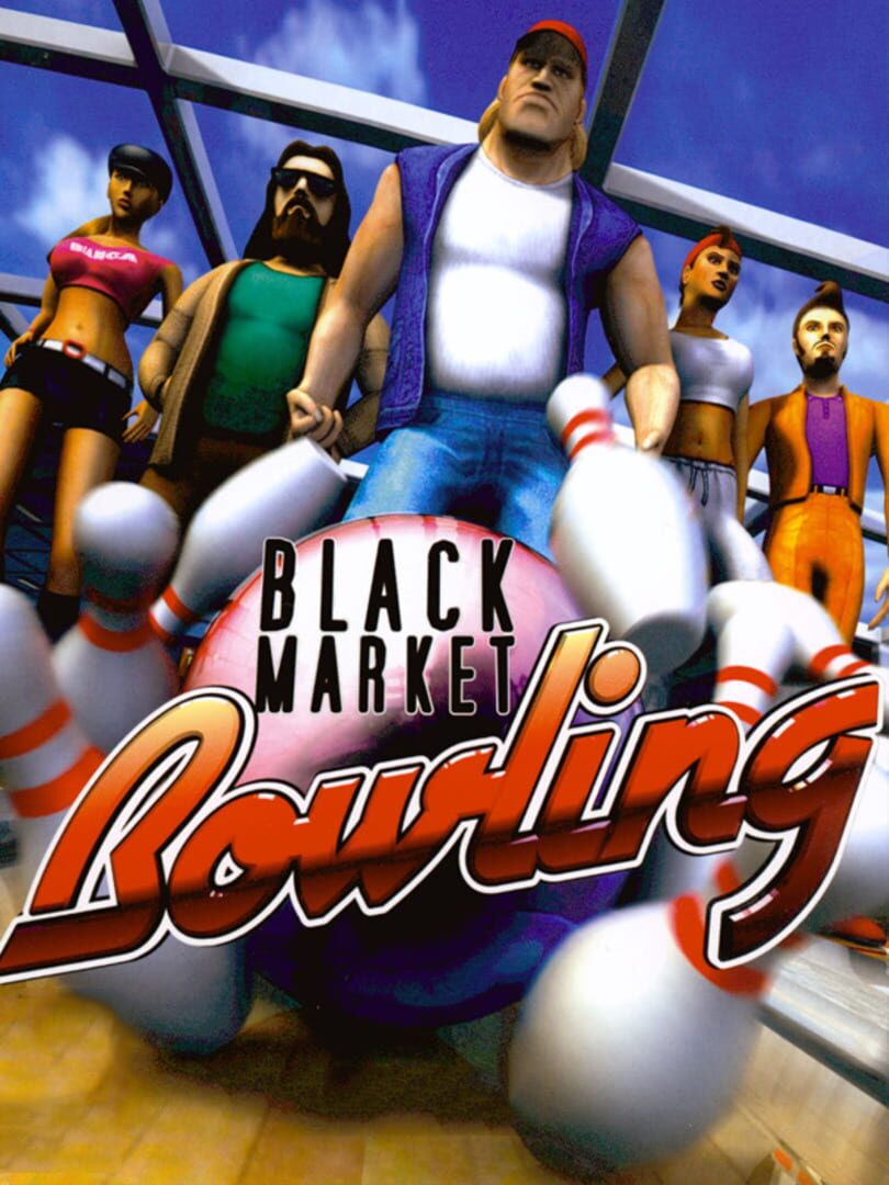 Black Market Bowling (2005)