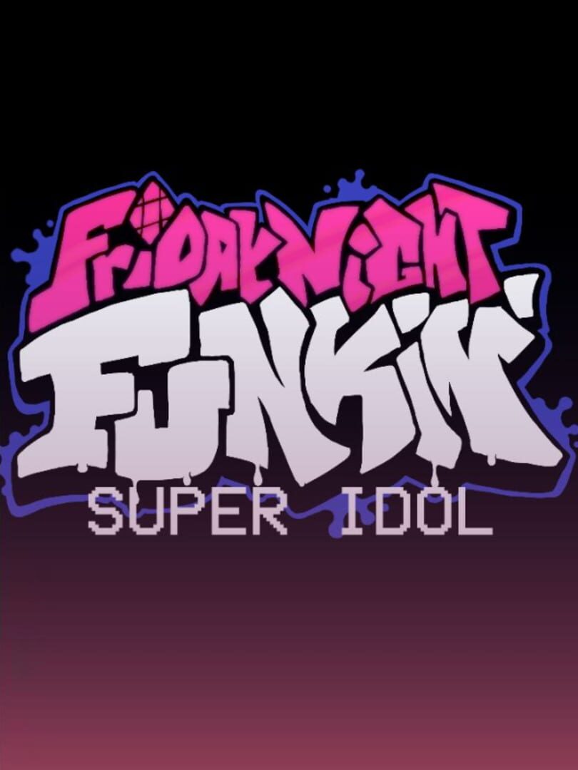 Friday Night Funkin': Super Idol (2021)