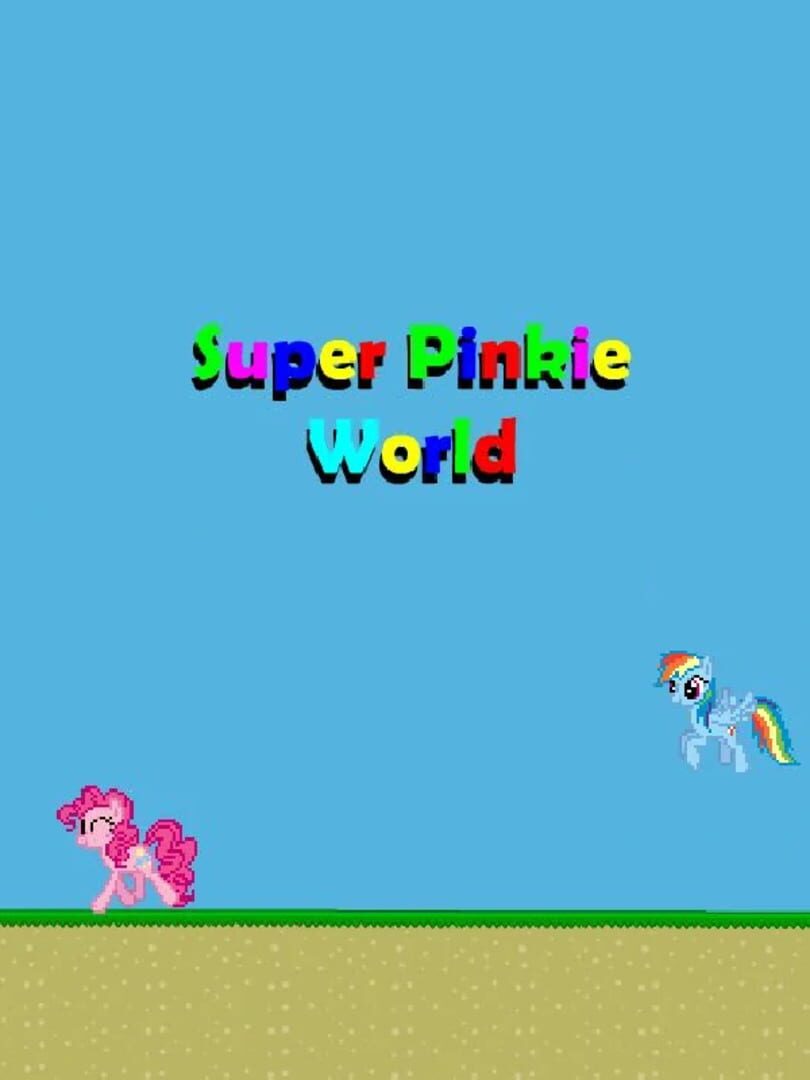 Super Pinkie World (2011)