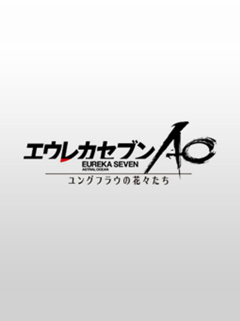 Eureka Seven: AO Attack the Legend