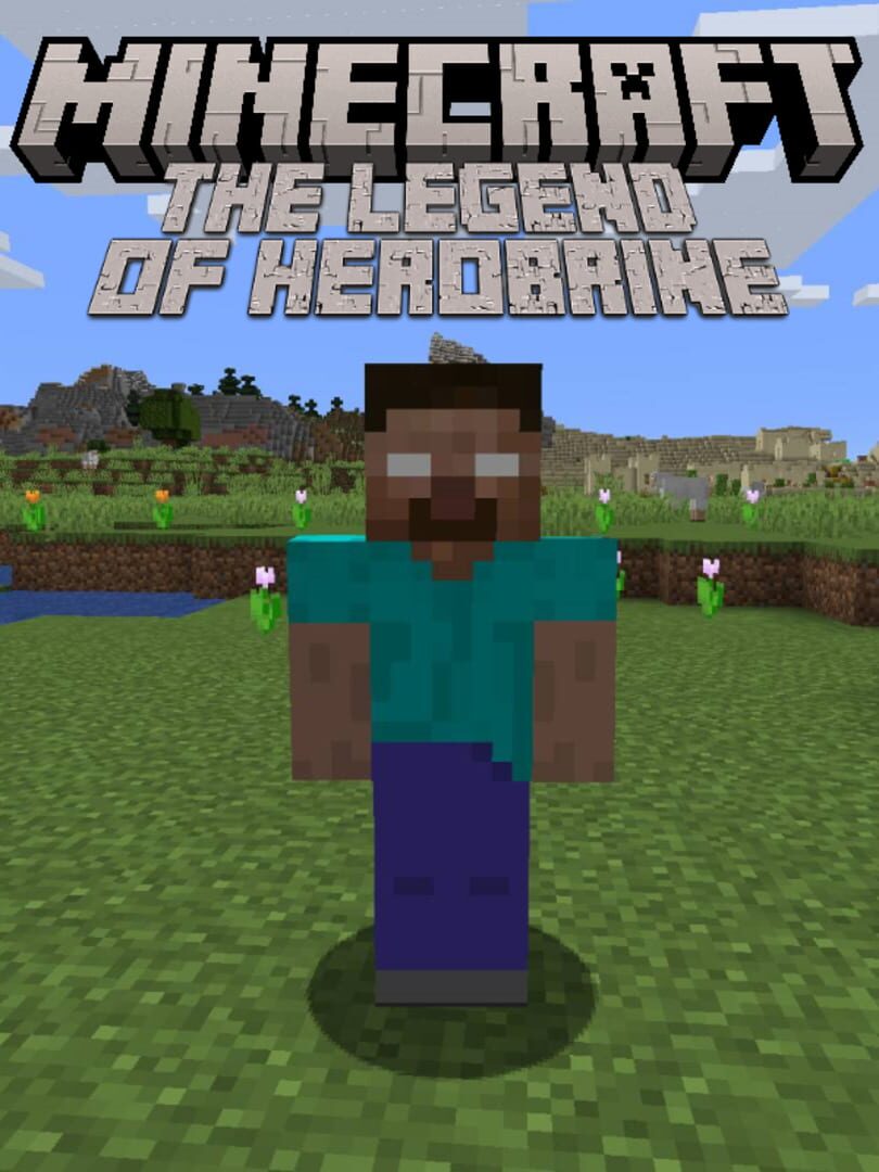 Minecraft: The Legend of Herobrine (2021)