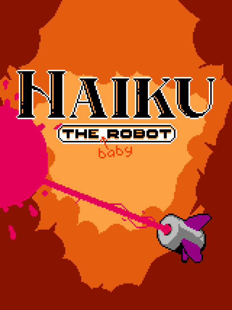 Haiku, the Baby Robot Cover