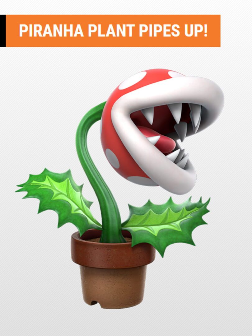 Super Smash Bros. Ultimate - Piranha Plant (2019)