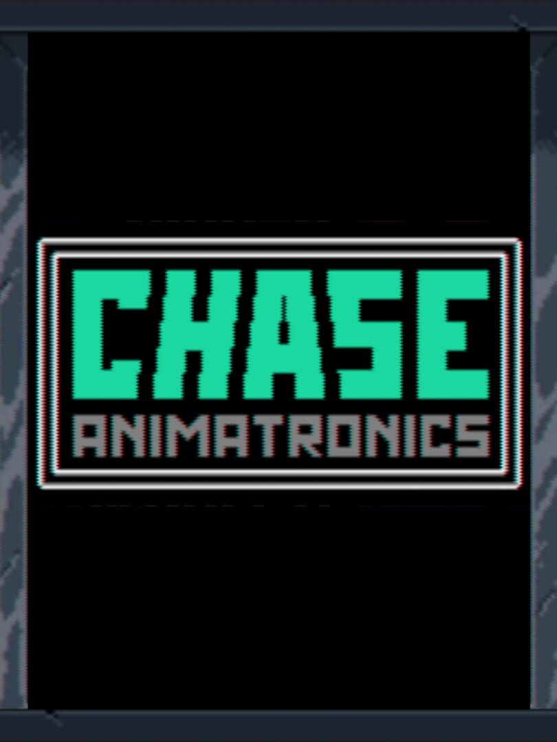 Chase: Animatronics (2021)