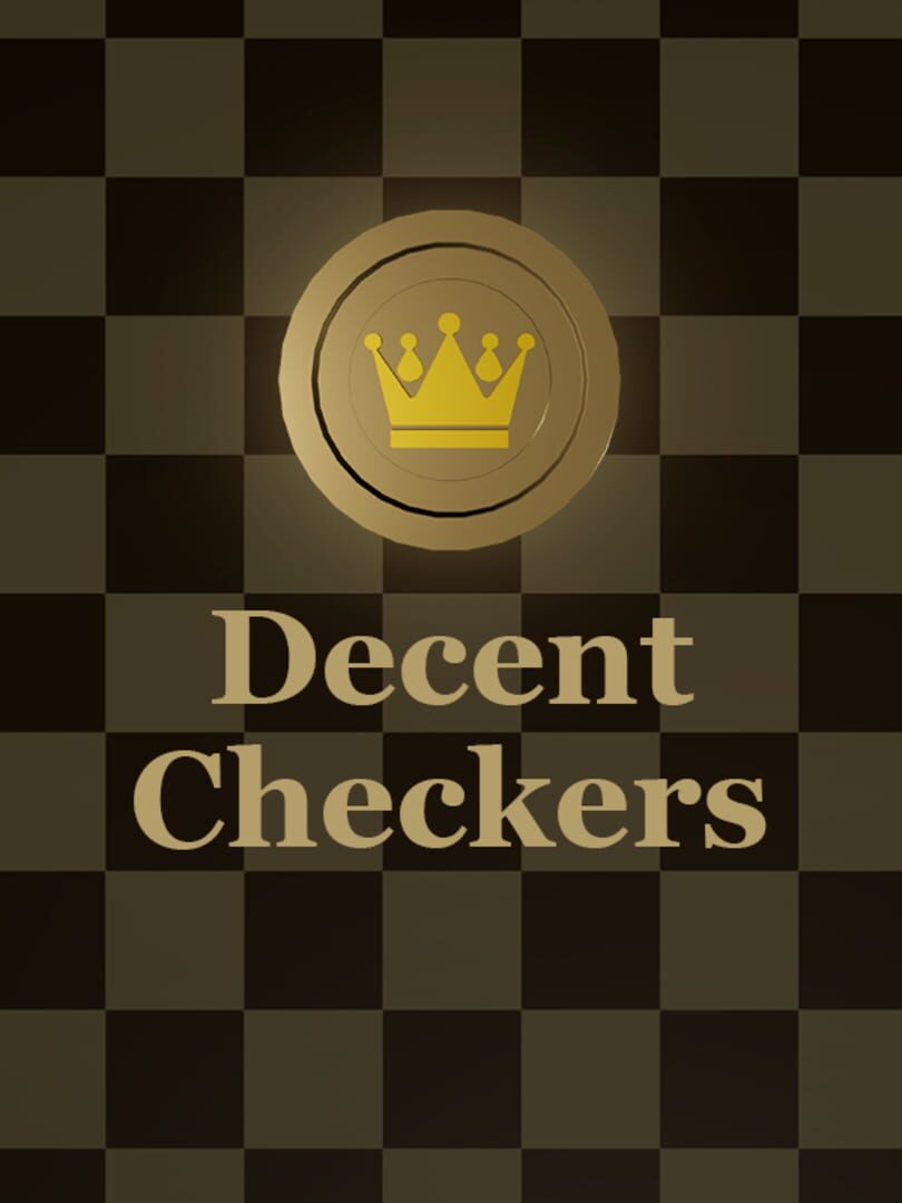 Decent Checkers (2023)