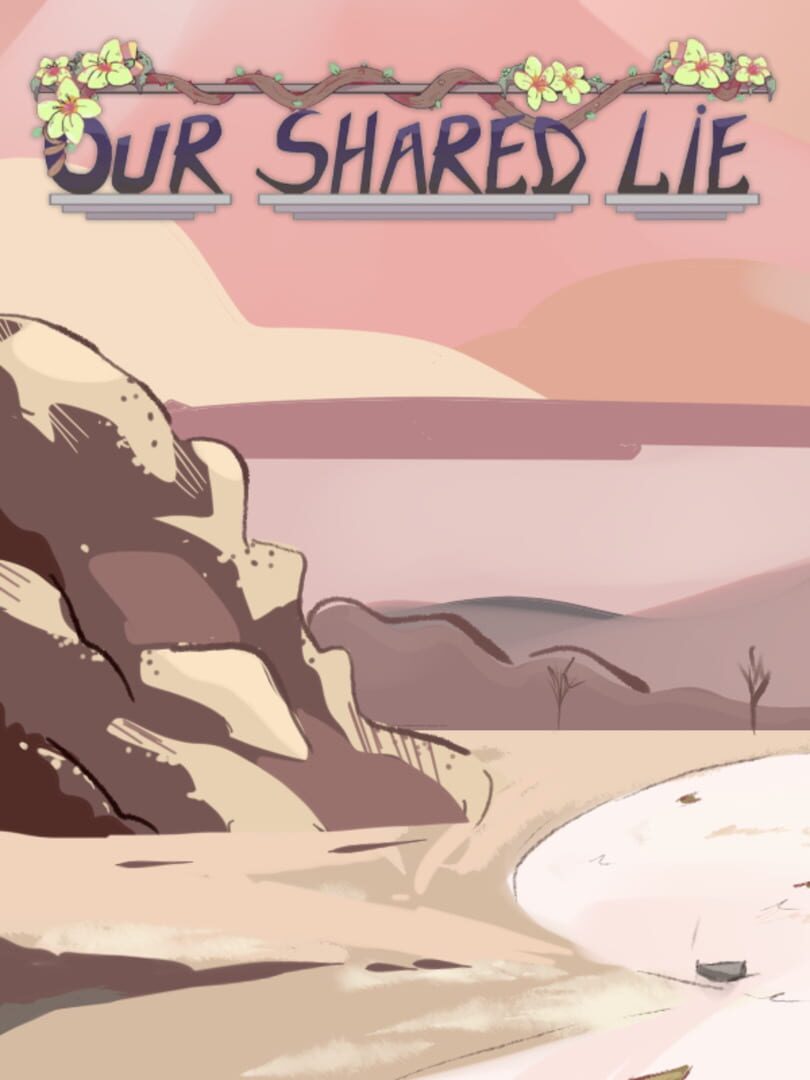 Our Shared Lie (2022)