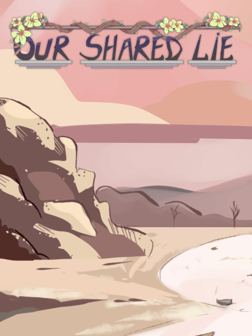 Our Shared Lie Cover