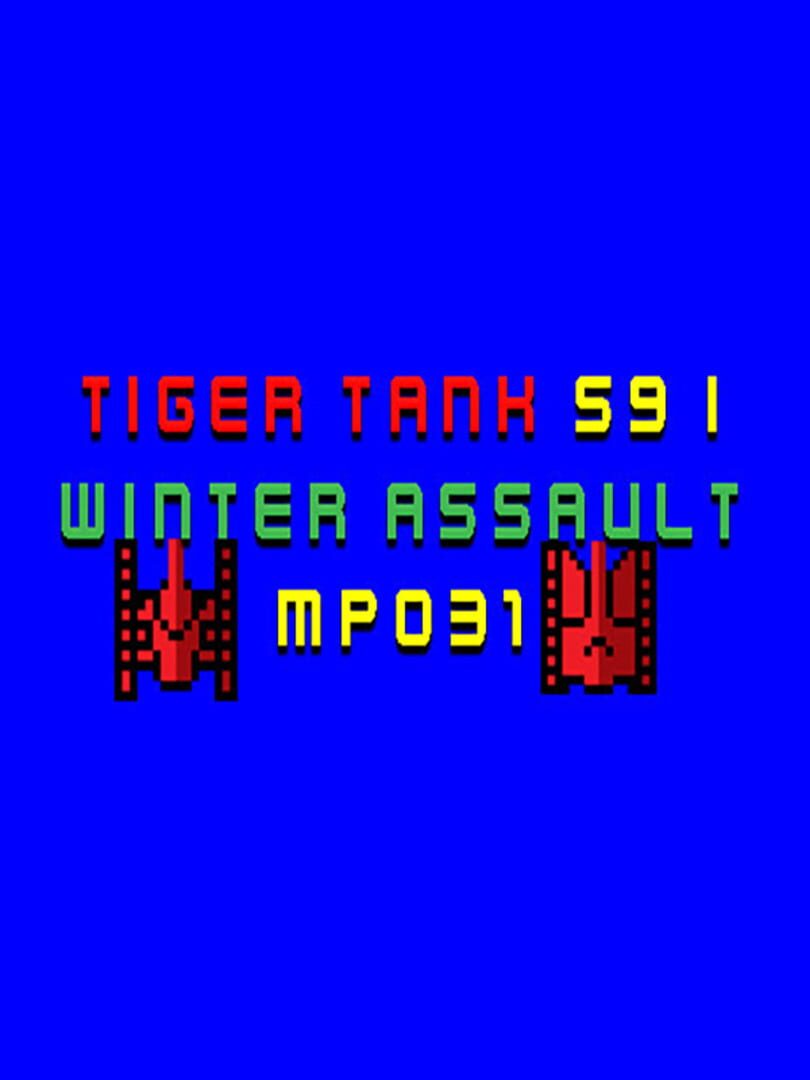 Tiger Tank 59 I: Winter Assault MP031 (2021)