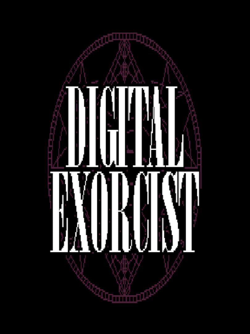 Digital Exorcist (2023)