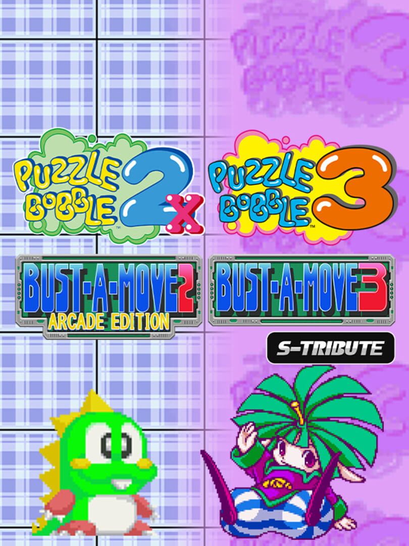 Puzzle Bobble 2X/Bust-A-Move 2: Arcade Edition & Puzzle Bobble 3/Bust-A-Move 3: S-Tribute cover art