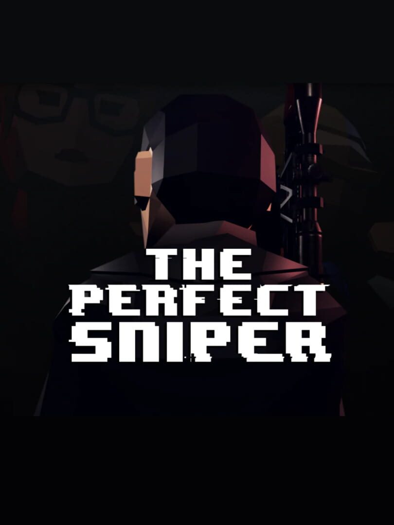 The Perfect Sniper (2018)