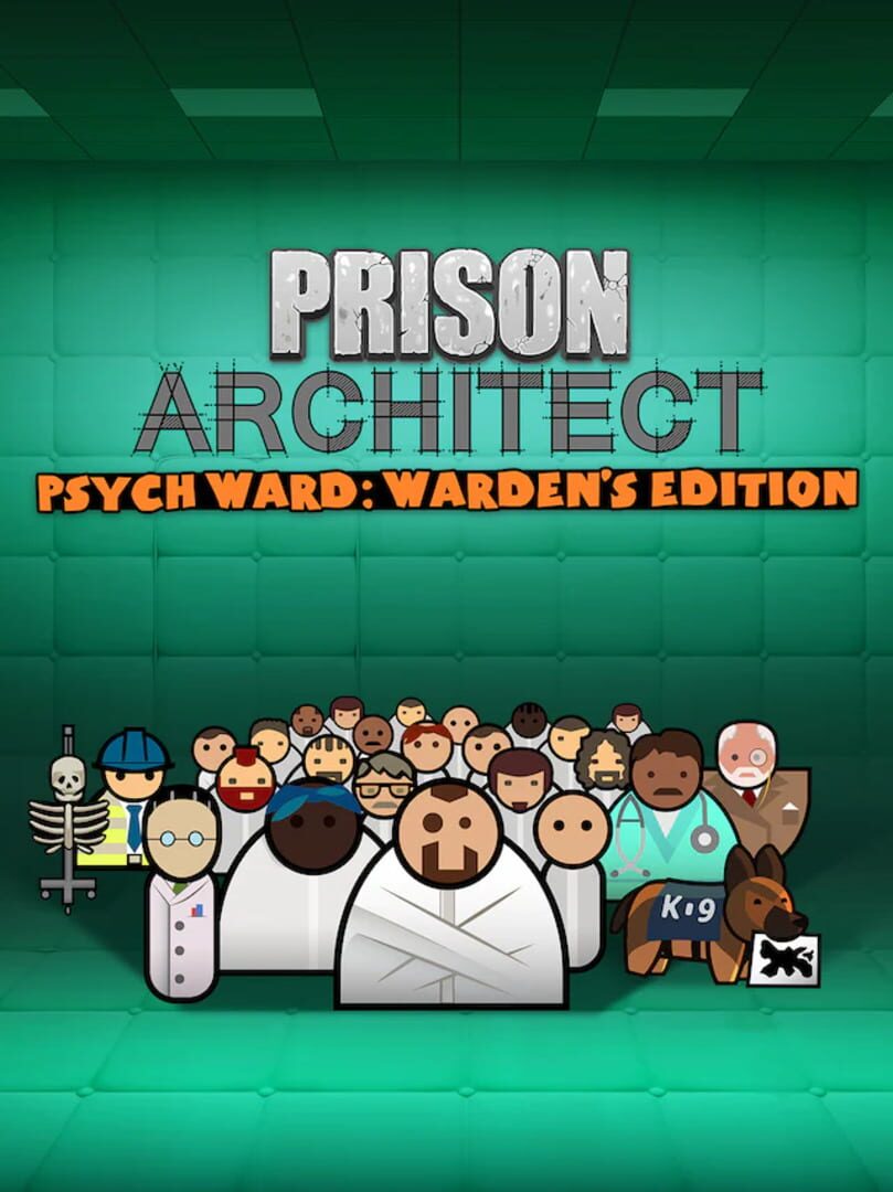 Prison Architect: Psych Ward - Warden's Edition