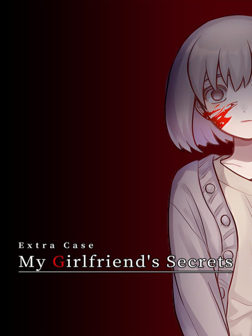 Extra Case: My Girlfriend's Secrets (2022)