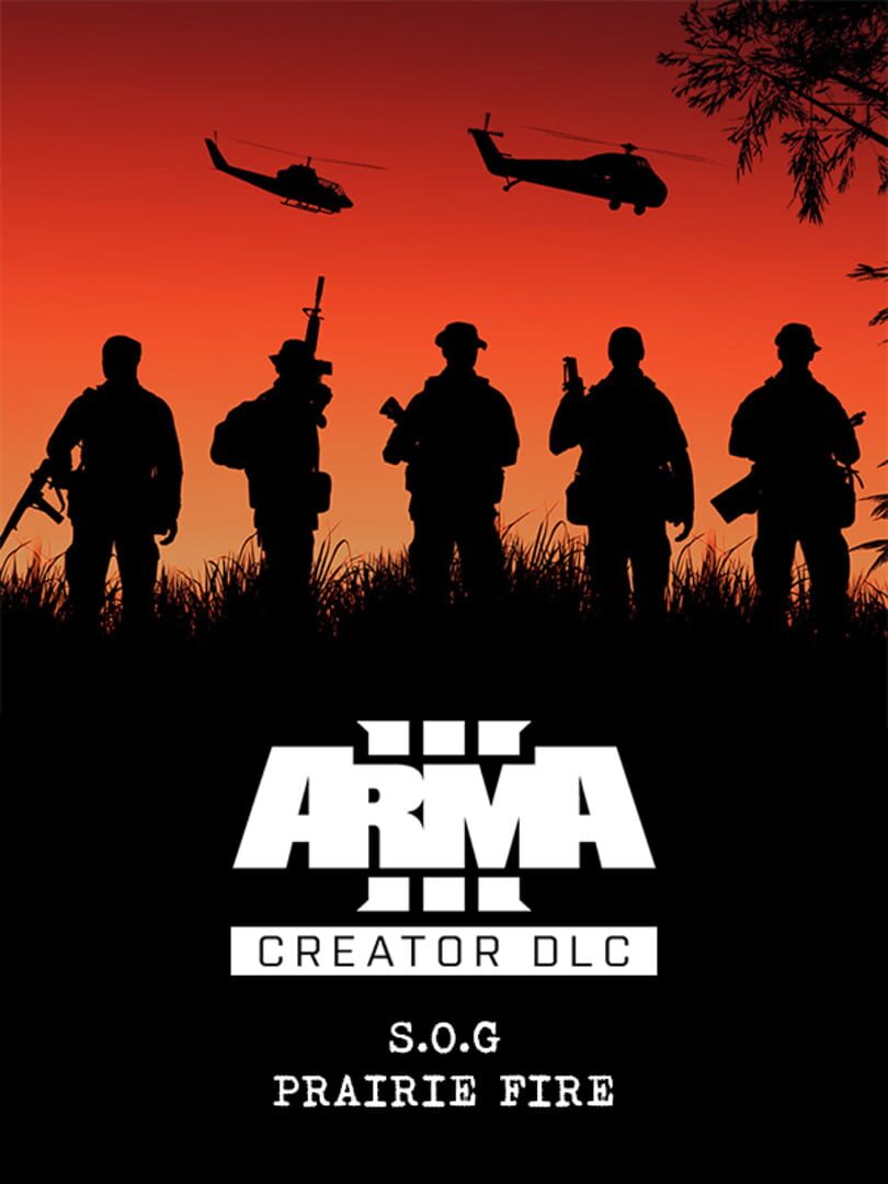 Arma 3 Creator DLC: S.O.G. Prairie Fire (2021)