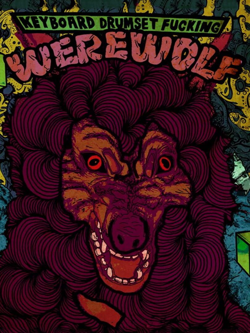 Keyboard Drumset Fucking Werewolf (2011)