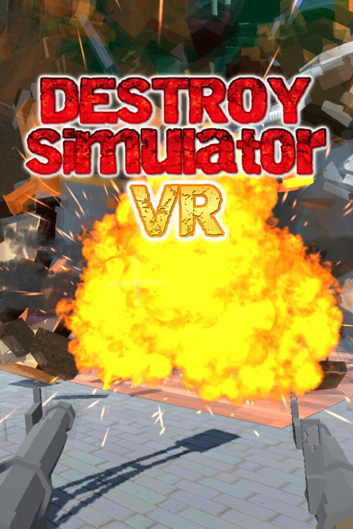 Destroy Simulator VR
