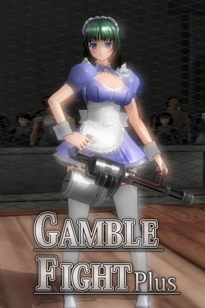 Gamble Fight Plus (2019)