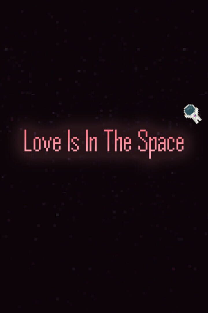 Love is in the Space